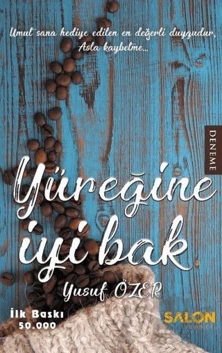 Yüreğine İyi Bak – Yusuf Özer – Salon Yayınları kitap kapağı