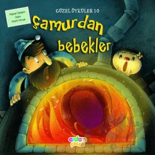 Güzel Öyküler: 10 - Çamurdan Bebekler – Kolektif – Erdem Çocuk kitap kapağı