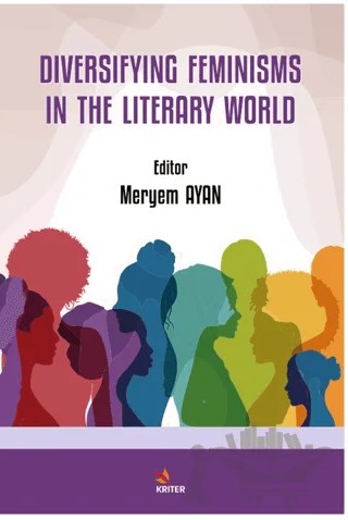 Diversifying Feminisms in the Literary World – Meryem Ayan – Kriter Yayınları kitap kapağı