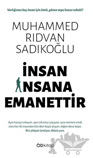 İnsan İnsana Emanettir – Muhammed Rıdvan Sadıkoğlu – Od Kitap kitap kapağı