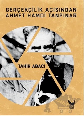 Gerçekçilik Açısından Ahmet Hamdi Tanpınar – Tahir Abacı – İkaros Yayınları kitap kapağı