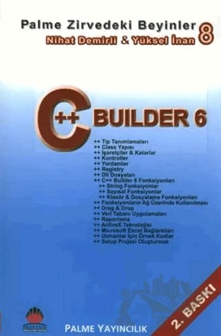 Zirvedeki Beyinler 8 / C++ Builder 6 – Yüksel İnan – Palme Yayıncılık kitap kapağı