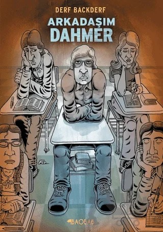 Arkadaşım Dahmer – Derf Backderf – Baobab Yayınları kitap kapağı