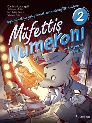 Müfettiş Numeroni 2 - Altın Peruk Hırsızlığı – Daniela Lucangeli, Adriana Molin, Nicoletta Perini, Silvana Poli – Domingo Yayınevi kitap kapağı