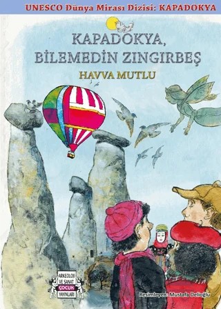 Kapadokya Bilemedin Zıngırbeş – Havva Mutlu – Arkeoloji ve Sanat Yayınları kitap kapağı