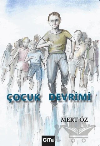 Çocuk Devrimi – Mert Öz – Gita Yayınları kitap kapağı