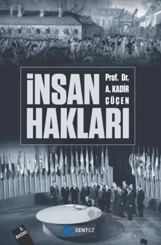 İnsan Hakları – A. Kadir Çüçen – Sentez Yayınları kitap kapağı
