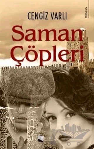 Saman Çöpleri – Cengiz Varlı – Karina Yayınevi kitap kapağı
