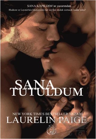 Sana Tutuldum – Laurelin Paige – Elf Yayınları kitap kapağı