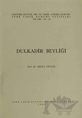 Dulkadir Beyliği – Refet Yinanç – Türk Tarih Kurumu Yayınları kitap kapağı