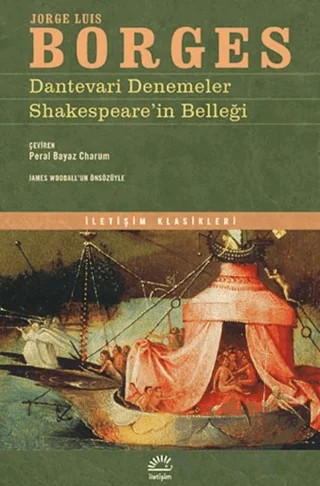 Dantevari Denemeler Shakespeare'in Belleği – Jorge Luis Borges – İletişim Yayınevi kitap kapağı
