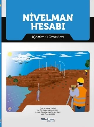 NİVELMAN HESABI -  Çözümlü Örnekler – Murat Yakar, Lütfiye Kuşak, Fatma Bünyal Ünel, Engin Kanun – Atlas Akademi kitap kapağı