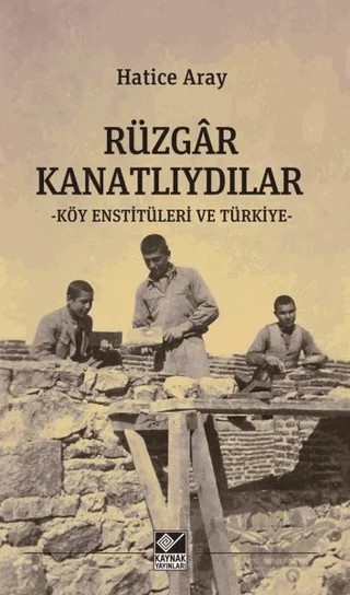 Rüzgar Kanatlıydılar – Hatice Aray – Kaynak Yayınları kitap kapağı