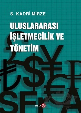 Uluslararası İşletmecilik ve Yönetim – S. Kadri Mirze – Beta Yayınevi kitap kapağı