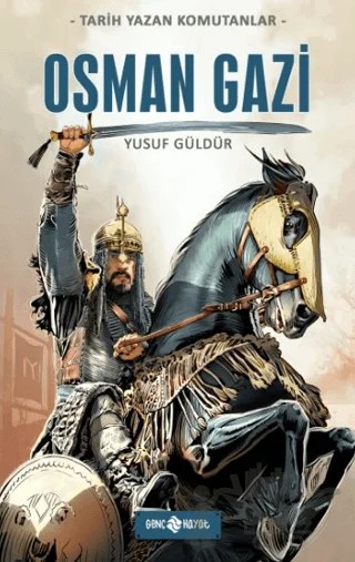 Osman Gazi – Yusuf Güldür – Genç Hayat kitap kapağı