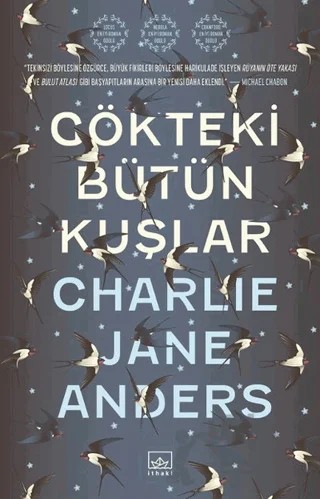 Gökteki Bütün Kuşlar – Charlie Jane Anders – İthaki Yayınları kitap kapağı