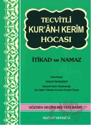 Tecvitli Kur’an-ı Kerim Hocası Kod:036 – Yakup İskender – Huzur Yayınevi kitap kapağı