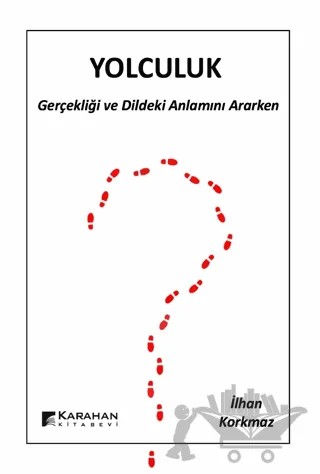 Yolculuk – İlhan Korkmaz – Karahan Kitabevi kitap kapağı