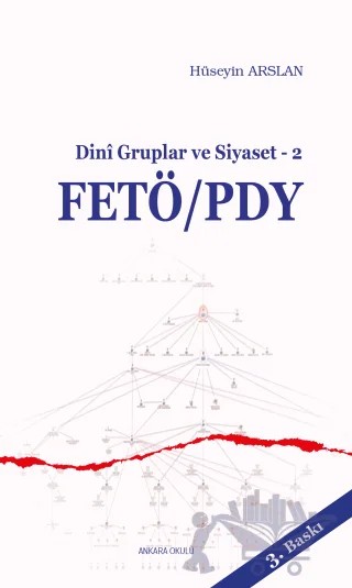 FETÖ/PDY - Dini Gruplar ve Siyaset - 2 – Hüseyin Arslan – Ankara Okulu Yayınları kitap kapağı