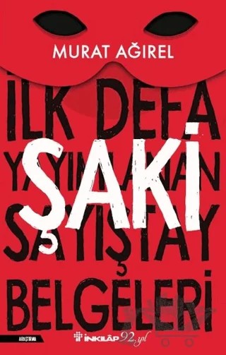 Şaki - İlk Defa Yayımlanan Sayıştay Belgeleri – Murat Ağırel – İnkılap Kitabevi kitap kapağı