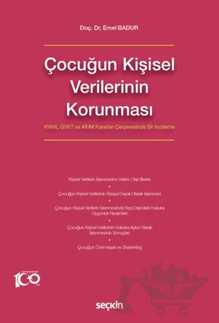 Çocuğun Kişisel Verilerinin Korunması – Emel Badur – Seçkin Yayıncılık kitap kapağı