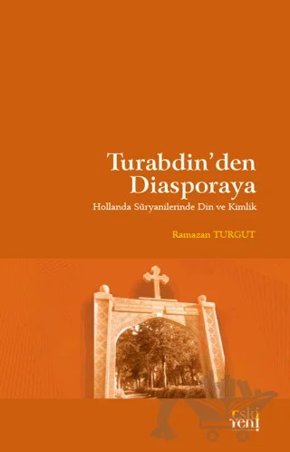 Turabdin'den Diasporaya – Ramazan Turgut – Eski Yeni Yayınları kitap kapağı