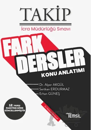 Takip İcra Müdürlüğü Sınavı Fark Dersler Konu Anlatımı – Alper Akgül, Sertkan Erdurmaz, Erhan Güneş – Temsil Kitap kitap kapağı