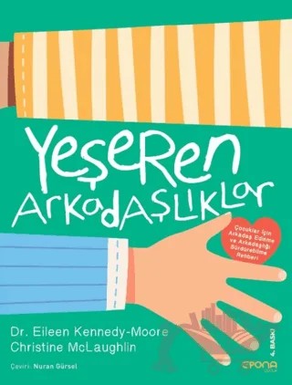 Yeşeren Arkadaşlıklar – Christine McLaughlin, Eileen Kennedy-Moore – Epona Kitap kitap kapağı