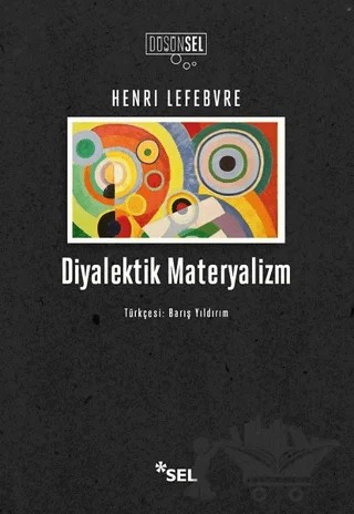 Diyalektik Materyalizm – Henri Lefebvre – Sel Yayıncılık kitap kapağı