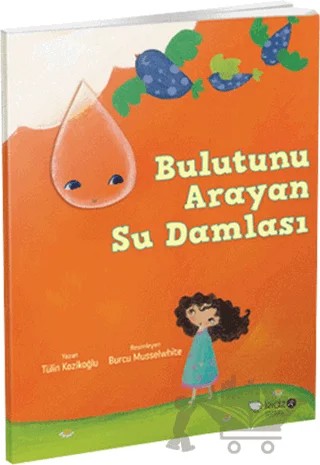 Bulutunu Arayan Su Damlası – Tülin Kozikoğlu – Redhouse Kidz Yayınları kitap kapağı