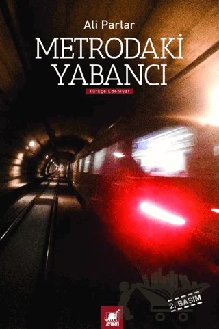 Metrodaki Yabancı – Ali Parlar – Ayrıntı Yayınları kitap kapağı