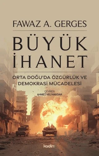 Büyük İhanet – Fawaz A. Gerges – Kadim Yayınları kitap kapağı