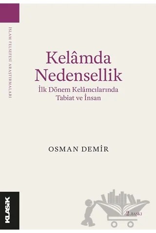 Kelamda Nedensellik – Osman Demir – Klasik Yayınları kitap kapağı