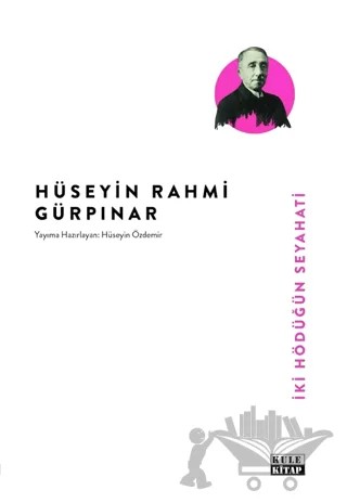 İki Hödüğün Seyahati – Hüseyin Rahmi Gürpınar – Kule Kitap kitap kapağı