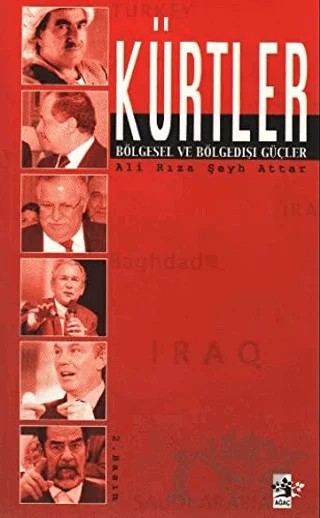 Kürtler Bölgesel ve Bölge Dışı Güçler – Ali Rıza Şeyh Attar – Ağaç Kitabevi Yayınları kitap kapağı