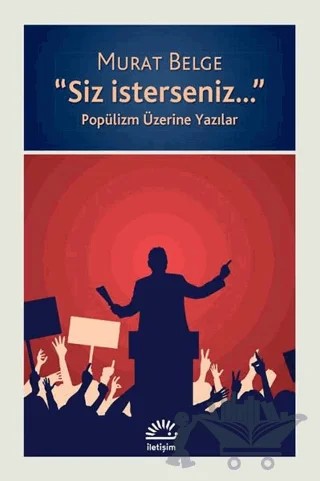 Siz İsterseniz – Murat Belge – İletişim Yayınevi kitap kapağı