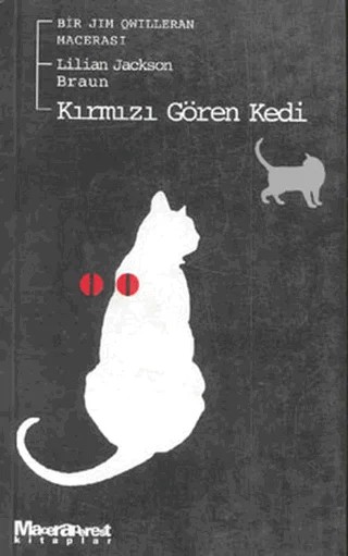 Kırmızı Gören Kedi Bir Jim Qwilleran Macerası – Lilian Jackson Braun – Maceraperest Kitaplar kitap kapağı