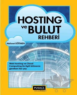 Hosting ve Bulut Rehberi – Mehmet Eğitmen – Pusula Yayıncılık kitap kapağı