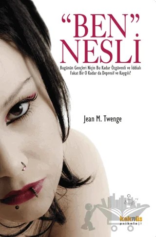 Ben Nesli – Jean M. Twenge – Kaknüs Yayınları kitap kapağı