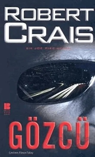 Gözcü – Robert Crais – Bilge Kültür Sanat kitap kapağı