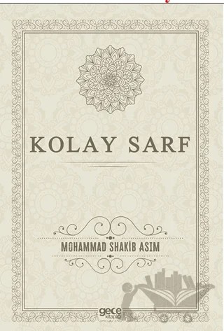 Kolay Sarf – Mohammad Shakib Asım – Gece Kitaplığı kitap kapağı