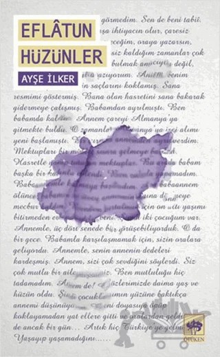 Eflatun Hüzünler – Ayşe İlker – Ötüken Neşriyat kitap kapağı