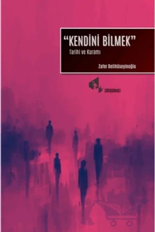 Kendini Bilmek – Zafer Delihüseyinoğlu – Papirüs Yayınevi kitap kapağı