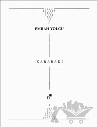 Karabakı – Emrah Yolcu – Norgunk Yayıncılık kitap kapağı