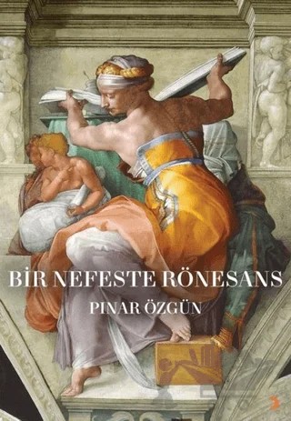 Bir Nefeste Rönesans – Pınar Özgün – Cinius Yayınları kitap kapağı