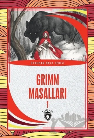 Grimm Masalları 1 – Grimm Kardeşler – Dorlion Yayınları kitap kapağı