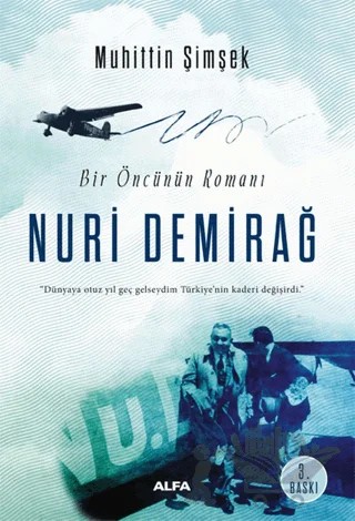 Bir Öncünün Romanı: Nuri Demirağ – Muhittin Şimşek – Alfa Yayınları kitap kapağı