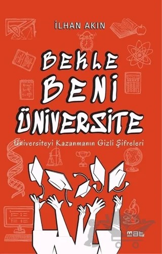 Bekle Beni Üniversite – İlhan Akın – Mat Kitap kitap kapağı