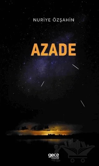 Azade – Nuriye Özşahin – Gece Kitaplığı kitap kapağı