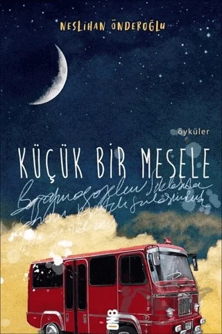 Küçük Bir Mesele – Neslihan Önderoğlu – On8 Kitap kitap kapağı